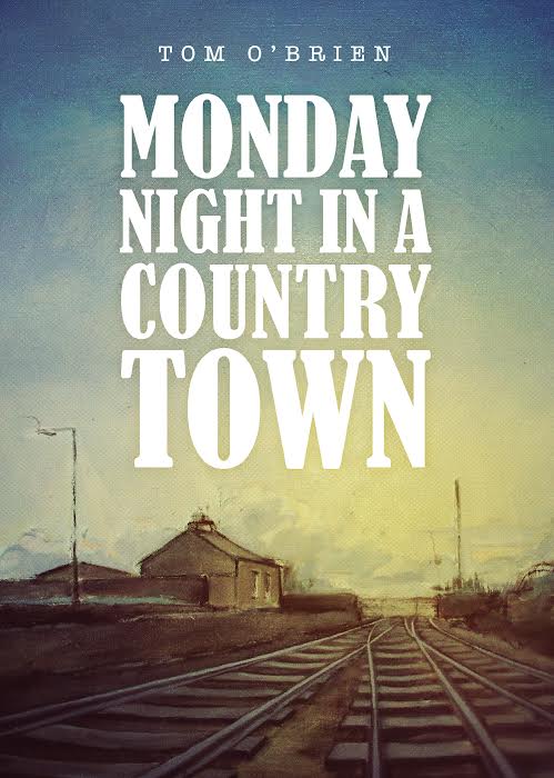 Monday Night in a Country Town